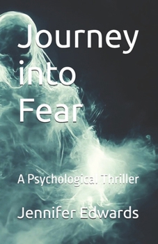 Paperback Journey into Fear: A Psychological Thriller Book