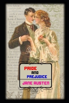 Paperback Pride and Prejudice Annotated And Illustrated Book