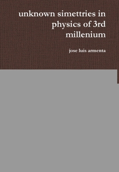 Hardcover unknown simettries in physics of 3rd millenium Book