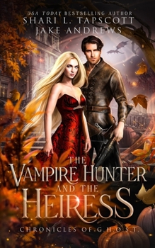 Paperback The Vampire Hunter and the Heiress Book