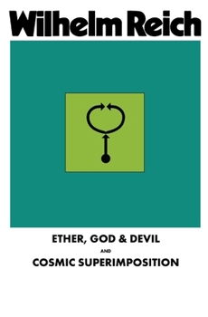 Paperback Ether, God & Devil & Cosmic Superimposition Book