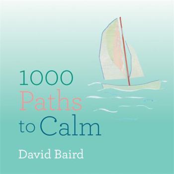 Paperback 1000 Paths to Calm Book