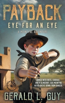 Paperback Payback: Eye for an Eye: A Classic Western Adventure Book