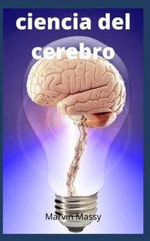 Paperback Ciencia del cerebro [Spanish] Book