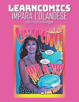 Paperback Learncomics Impara l'olandese con ricetta bilingue Carola Cuoce Torta al Cocco [Italian] Book