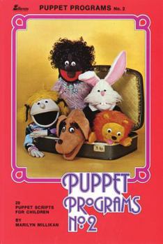 Paperback Puppet Programs No. 2: 29 Puppet Scripts for Children Book