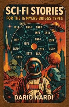 Paperback Sci-Fi Stories for the 16 Myers-Briggs Types Book
