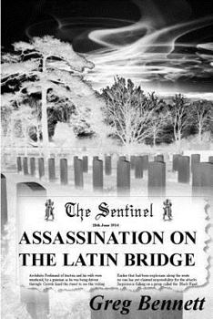 Paperback An Assassination on the Latin Bridge Book