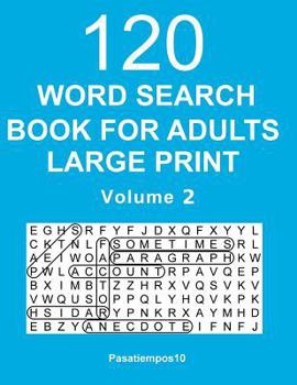 Paperback Word Search Book for Adults Large Print: 120 Puzzles - Volume 2 Book