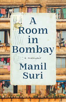 Hardcover A Room in Bombay: A Memoir Book