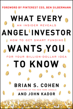 Paperback What Every Angel Investor Wants You to Know (Pb) Book