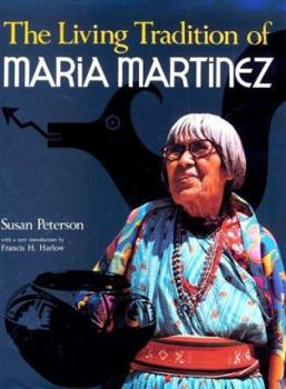 Paperback The Living Tradition of Maria Martinez Book