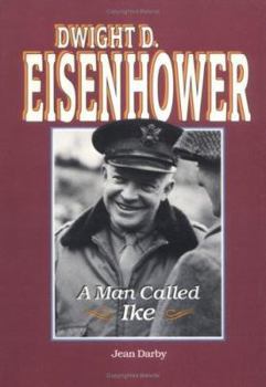 Hardcover Dwight D. Eisenhower: A Man Called Ike Book