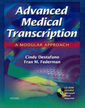 Paperback Advanced Medical Transcription: A Modular Approach [With CDROM] Book