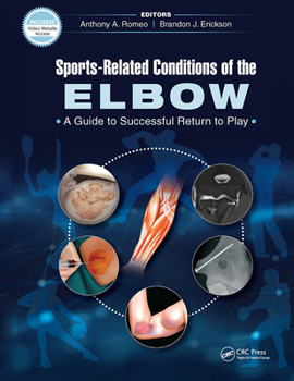 Hardcover Sports-Related Conditions of the Elbow: A Guide to Successful Return to Play Book