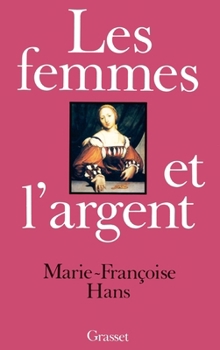 Paperback Les femmes et l'argent [French] Book