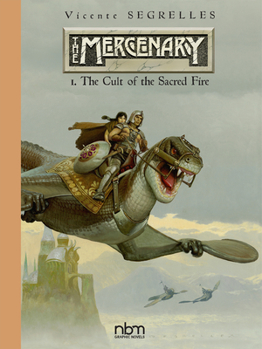 Hardcover The Mercenary the Definitive Editions, Vol 1, 1: The Cult of the Sacred Fire Book