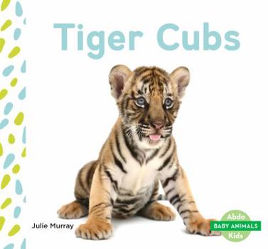 Library Binding Tiger Cubs Book