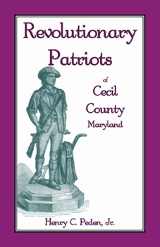 Paperback Revolutionary Patriots of Cecil County, Maryland Book