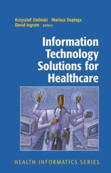 Paperback Information Technology Solutions for Healthcare Book