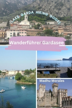 Paperback Wanderführer Gardasee (Lake Garda Hiking Guide) Book