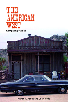 Paperback The American West: Competing Visions Book