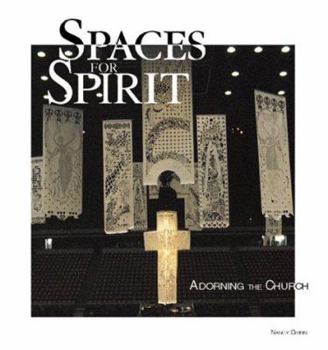 Paperback Spaces for Spirit: Adorning the Church Book