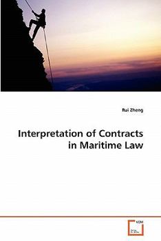 Paperback Interpretation of Contracts in Maritime Law Book