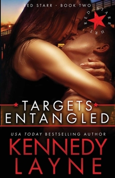 Targets Entangled: Red Starr, Book Two - Book #2 of the Red Starr