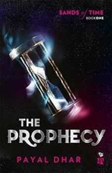 Paperback The Prophecy Sands of time Book