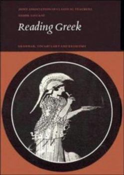 Paperback Reading Greek: Grammar, Vocabulary and Exercises Book