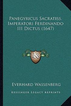 Paperback Panegyricus Sacratiss. Imperatori Ferdinando III Dictus (1647) [Latin] Book