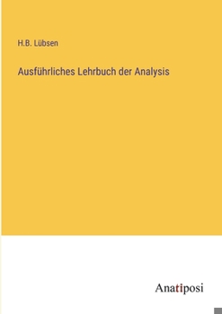 Paperback Ausführliches Lehrbuch der Analysis [German] Book