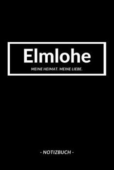 Elmlohe: Notizblock A5 120 Seiten | Punktraster | Notizbuch für deine Stadt (German Edition)