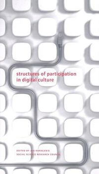Paperback Structures of Participation in Digital Culture Book