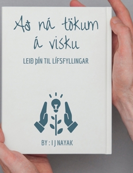 Paperback Að ná tökum á visku: leið Þín til lífsfyllingar [Icelandic] Book