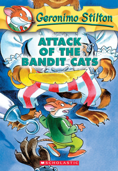 Paperback Attack of the Bandit Cats (Geronimo Stilton #8) Book