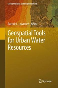Hardcover Geospatial Tools for Urban Water Resources Book