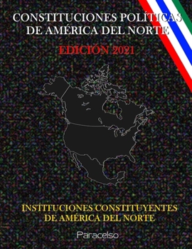 Paperback Constituciones Pol?ticas de Am?rica del Norte [Spanish] Book