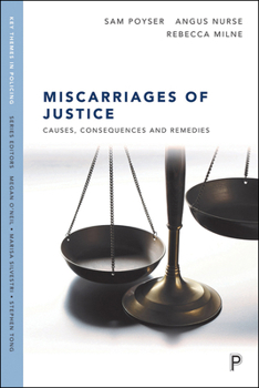 Hardcover Miscarriages of Justice: Causes, Consequences and Remedies Book