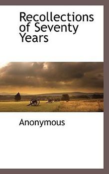Paperback Recollections of Seventy Years Book