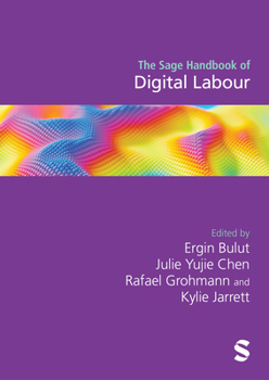 Hardcover The Sage Handbook of Digital Labour Book
