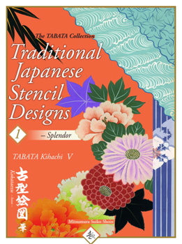 Paperback Traditional Japanese Stencil Designs Splendor Book