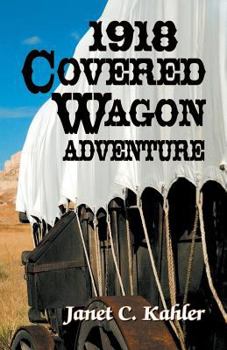 Paperback 1918 Covered Wagon Adventure Book