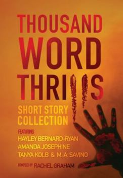 Thousand Word Thrills: Short Story Collection