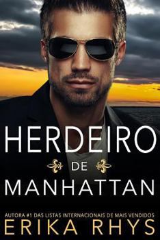 Paperback Herdeiro de Manhattan: Uma História de Amor Sobre Um Casamento Falso [Portuguese] Book