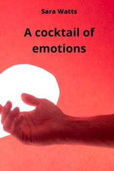Paperback A cocktail of emotions Book