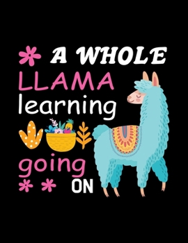 Paperback A whole llama learning going on: Track And Plan Your Meals Weekly (53 Week Food Planner / Diary / Log / Journal / Calendar): Meal Prep And Planning Gr Book