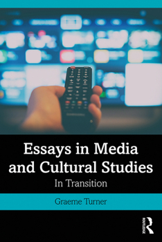 Paperback Essays in Media and Cultural Studies: In Transition Book