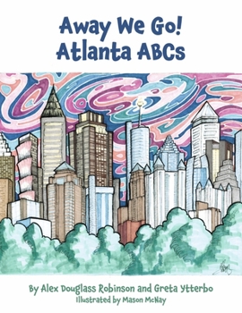 Paperback Away We Go! Atlanta ABCs: Volume 1 Book